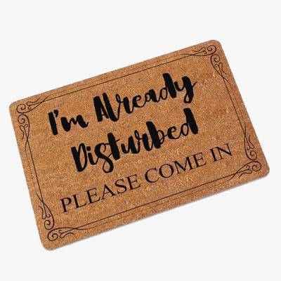 Paillasson rectangle "I'm already disturbed"